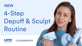 NEW Love Wellness Depuff amp Sculpt Routine [upl. by Akiehsat]