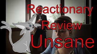 Unsane Reactionary Review An Independent Psychological That Surprisingly Succeeds on All Levels [upl. by Ruhnke377]