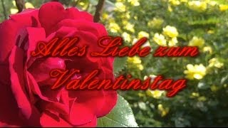 Valentinsgrüße Alles Liebe zum Valentinstag [upl. by Trotta190]