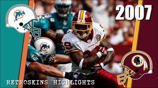 2007 RetroSkins Highlights Miami Dolphins vs Washington Redskins [upl. by Lind]