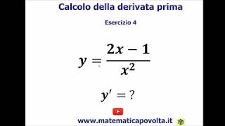 Calcolo della derivata prima  Esercizio 4 funzione razionale fratta [upl. by Chemush]