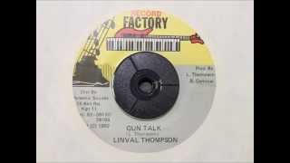 LINVAL THOMPSON  GUN TALK [upl. by Jacklin]