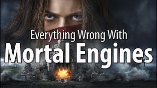 Everything Wrong With Mortal Engines In 13 Minutes Or Less [upl. by Emerej]