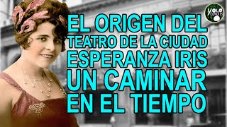 El origen del teatro de la ciudad Esperanza Iris  un caminar en el tiempo [upl. by Jephthah]