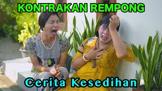 CERITA KESEDIHAN  KONTRAKAN REMPONG EPISODE 857 [upl. by Retse645]