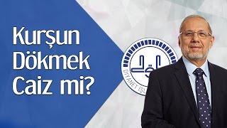 Kurşun Dökmek Caiz mi  Diyanete Soralım [upl. by Keslie]