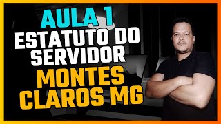 AULA 1 ESTATUTO DO SERVIDOR LEI NÂº 3175 DE 23 DE DEZEMBRO DE 2003  ATUALIZADO  MONTES CLAROS MG [upl. by Chapa]