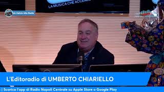 LEDITORIALE DI UMBERTO CHIARIELLO 293 [upl. by Ylle]