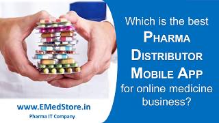 Which is the best pharma distributor mobile app for online medicine business [upl. by Hcurob]