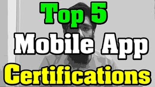 🔻Top 5 Mobile App Development Certifications 🔺 [upl. by Nalahs]