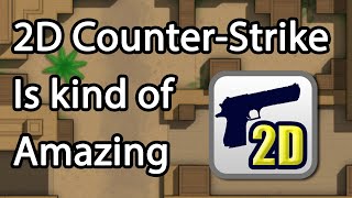 2D CounterStrike is kind of amazing [upl. by Maharba]