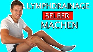 Lymphdrainage selber machen Beine Anleitung  Beinödeme Behandlung [upl. by Aelyak]