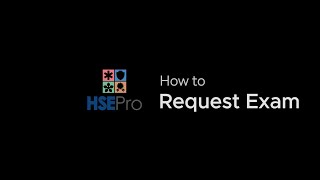 How to Request Exam  HSEPro Learner App [upl. by Aix501]