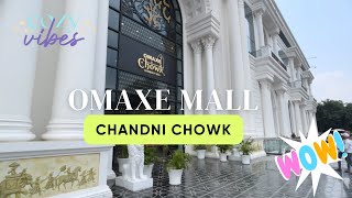 Omaxe Mall Chandni Chowk Delhi 6  Omaxe Biggest Mall in Chandni Chowk  Omaxe Mall Delhi 6 vlog [upl. by Shelba251]