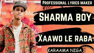 Sharma boy XilMaraboAniXaawoLeeRabaa HEES CUSUB 2023 [upl. by Hugibert]