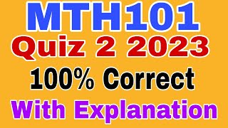 Mth101 Quiz 2 Spring 2023 Mth101 Quiz 2 Solution 2023 [upl. by Arline181]