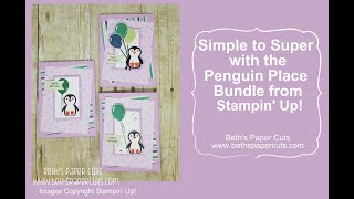 Simple to Super with the NEW Penguin Place bundle from Stampin Up [upl. by Haem]