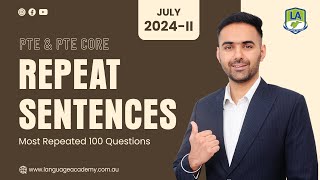 Repeat Sentence  PTE amp PTE Core Speaking  July 2024II Real Exam Predictions  Language Academy [upl. by Eilliw425]