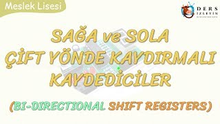 SAĞA VE SOLA ÇİFT YÖNDE KAYDIRMALI KAYDEDİCİLER [upl. by Yzzik]