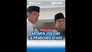 Kunker di IKN Momen Jokowi amp Prabowo Jelang Pelantikan Presiden Terpilih [upl. by Heathcote]