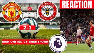 Manchester United vs Brentford 21 Live Premier League Football EPL Match Score Highlights Utd FC [upl. by Hoeg]