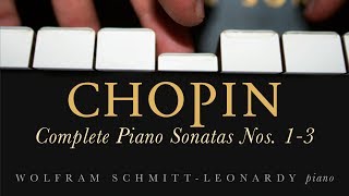 Chopin Complete Piano Sonatas Nos 13 [upl. by Kovacev]