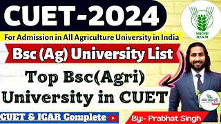 Bsc Agri University in CUET 2024  CUET BSc Agriculture  ICAR BSC Ag Top University CUET ICAR 2024 [upl. by Berghoff]