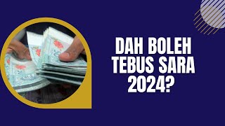 DAH BOLEH TEBUS SARA 2024 [upl. by Tanaka]