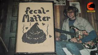 Fecal Matter  Illiteracy Will Prevail  Bootleg Cassette [upl. by Artenek]