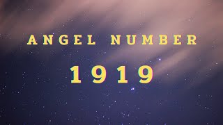 Angel Number 1919 🌞 ความรักกำลังมา🥰 [upl. by Blodget]