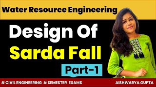 Sarda Fall  Part1 Design Of Sarda Fall  Sarda type Fall Design  Hindi  irrigation engineering [upl. by Yessydo]