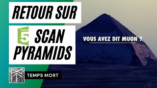 Retour sur Scan Pyramids [upl. by Ime]