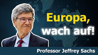 Jeffrey Sachs Die USA täuschen Europa in einen weiteren Krieg [upl. by Yole]