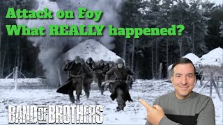 Easy Companys Attack on Foy  What Really Happened [upl. by Sihun583]