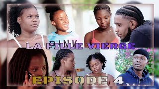 LA FILLE VIERGE ÉPISODE 4 Bagay yo konplike pou Carine Carl pa pran apèl li🙆😭 [upl. by Chaves]