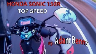 HOT Honda Sonic 150R Top Speed By Adam Benny [upl. by Etnoid]