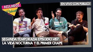 EN VIVO LA VIDA NOCTURNA y el PRIMER CHAPE [upl. by Reniar662]