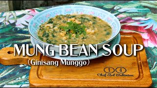 Simple MUNG BEAN SOUP Ginisang Munggo [upl. by Rdnaskela408]