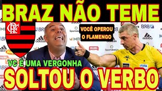 FLAMENGO MARCOS BRAZ NÃO TEME E LARGA O AÇO NA COLETIVA DARONCO OPEROU O FLA MENGÃO CLASSIFICADO [upl. by Dira570]