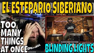 DRUMMER REACTS EL ESTEPARIO SIBERIANO BLINDING LIGHTS  THE WEEKND  DRUM COVER [upl. by Koal]