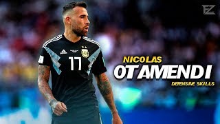 Nico Otamendi 2018 ▬ The Argentine Warrior  Defensive Skills amp Tackles  HD [upl. by Redep]