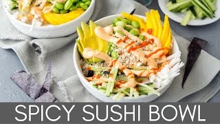 Spicy Sushi Bowl w Vegan Yack Attack [upl. by Ilocin]