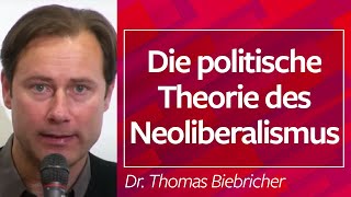 Die politische Theorie des Neoliberalismus  PD Dr Thomas Biebricher 040422 [upl. by Wilkie]