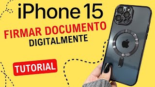 Como firmar un documento digitalmente en iPhone 15 Pro Max [upl. by Limbert]