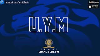 LOYALBLUEFM UYM [upl. by Ennaesor127]