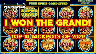 WINNING THE GRAND Top 10 MOST EXCITING Slot Jackpots 2021  THIS IS WHY WE WATCH [upl. by Atsirak270]