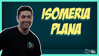 Isomeria Plana aprenda rápido [upl. by Nemlaz]