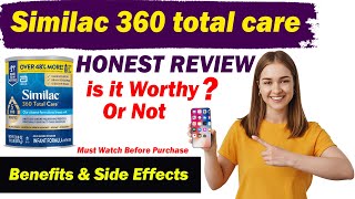 Similac 360 Total Care review  similac 360 total care uses  benefits and side effects similac [upl. by Linis906]