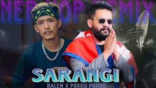 Sushant KC Man Sarangi Hip Hop Remix  Ft Balen x Pakku panda 🐼 Hip Hop Remix Nepali Rap  DJ AJ [upl. by Stedt123]