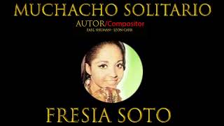 Fresia Soto  MUCHACHO SOLITARIO  Remix [upl. by Phillips295]